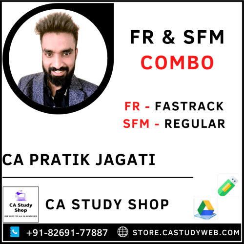 CA FINAL FR FASTRACK & SFM REGULAR BATCH COMBO BY CA PRATIK JAGATI
