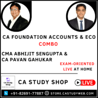 CA Foundation Accounts Eco Exam Oriented Live at Home Combo by CMA Abhijit Sengupta CA Pavan Gahukar