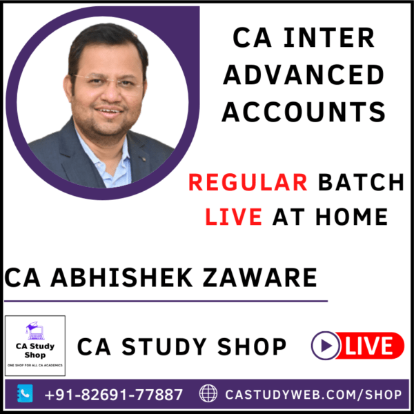 CA Inter Advanced Accounts Live at Home by CA Abhishek Zaware