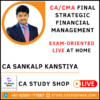 CA / CMA FINAL STRATEGIC FINANCIAL MANAGEMENT EXAM ORIENTED LIVE AT HOME BY CA SANKALP KANSTIYA
