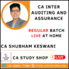 CA INTER AUDITING AND ASSURANCE REGULAR BATCH LIVE AT HOME BY CA SHUBHAM KESWANI