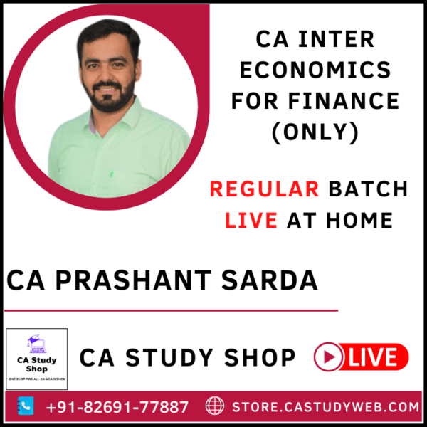 CA INTER ECONOMICS FOR FINANCE LIVE AT HOME REGULAR BATCH BY CA PRASHANT SARDA