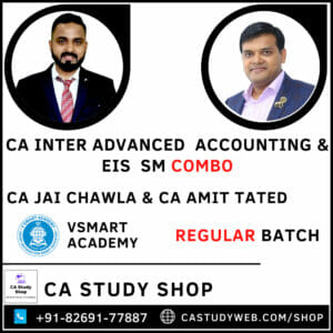 Inter Advanced Accounts EIS SM Combo by CA Jai Chawla CA Amit Tated