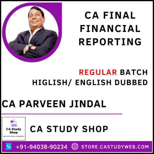 CA Parveen Jindal Financial Reporting Full Course