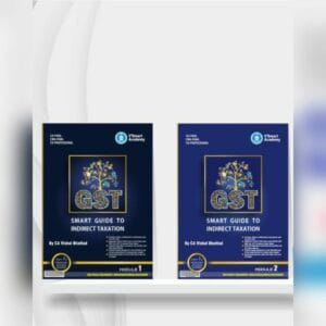 CMA FINAL INDIRECT TAX SMART GUIDE (SELF STUDY MATERIAL) BY CA VISHAL BHATTAD