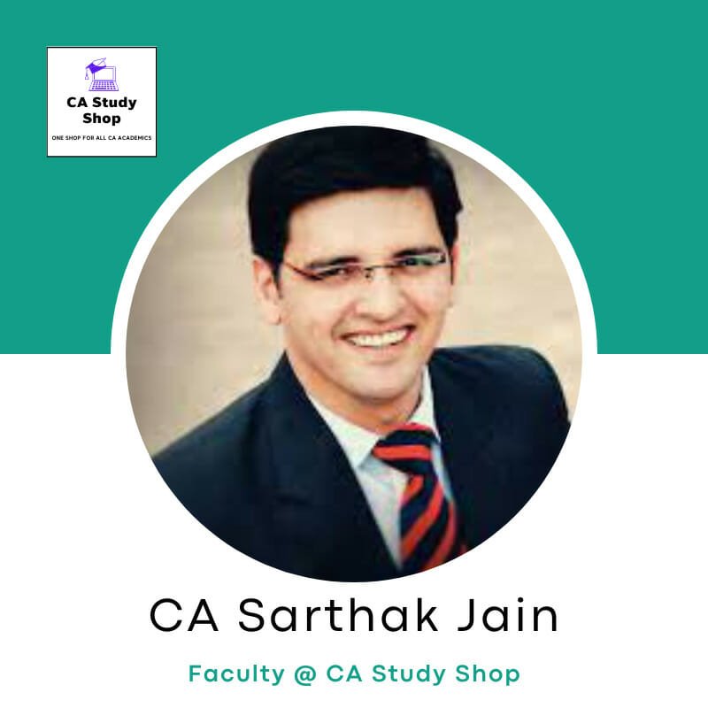 CA Final Audit Best Faculty - CA Sarthak Jain
