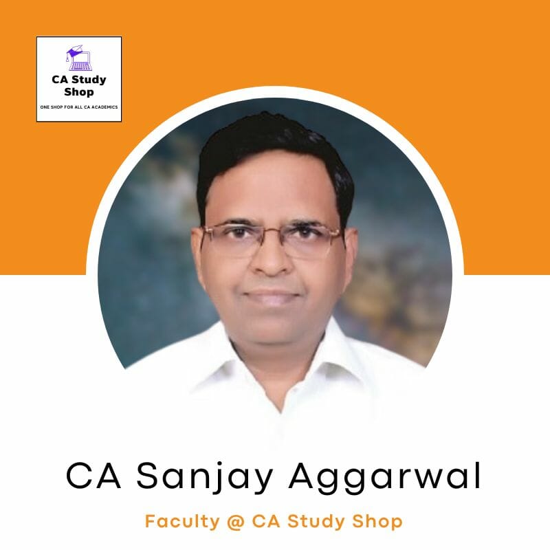 CA Final SFM Best Faculty - CA Sanjay Aggarwal