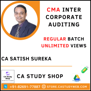 CA Satish Sureka CMA Inter Corporate Auditing