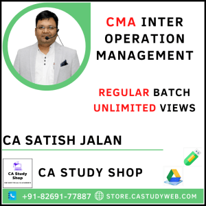 CMA Inter Operations Management by CA Satish Jalan