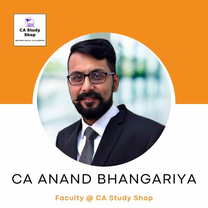 CA Anand Bhangariya - CA Foundation Accounts Best Faculties