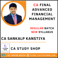 CA Sankalp Kanstiya AFM Regular Batch