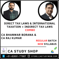 CA Final New Syllabus DT & IDT Combo by CA Bhanwar Borana & CA Raj Kumar Regular Batch