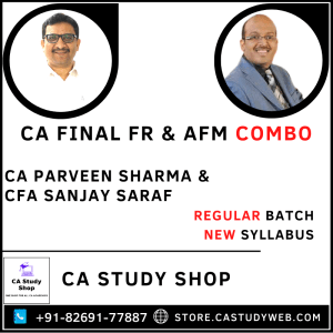 CA Final New Syllabus FR AFM Combo by CA Parveen Sharma CFA Sanjay Saraf