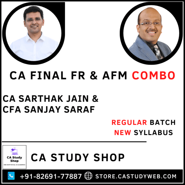 CA Final New Syllabus FR AFM Combo by CA Sarthak Jain CFA Sanjay Saraf
