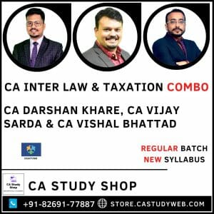 New Syllabus Inter Law & Taxation Combo by CA Darshan Khare CA Vijay Sarda CA Vishal Bhattad