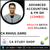 CA Rahul Garg Inter Advanced Accounts & FM SM Combo