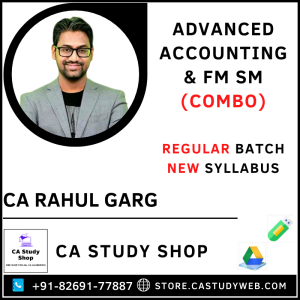 CA Rahul Garg New Syllabus Inter Advanced Accounts & FM SM Combo
