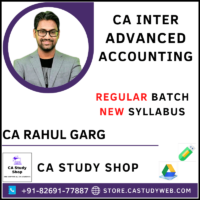 CA Rahul Garg Inter Advanced Accounting Full Course