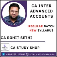 CA Rohit Sethi CA Inter Advanced Accounts