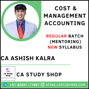 CA Ashish Kalra CA Inter New Syllabus Costing