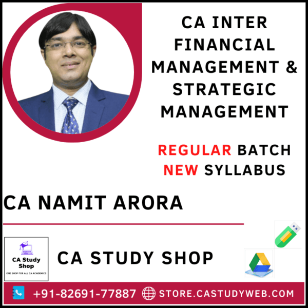CA Namit Arora CA Inter New Syllabus FM SM Pendrive Classes