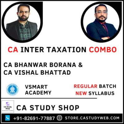 Inter Taxation Combo by CA Bhanwar Borana CA Vishal Bhattad