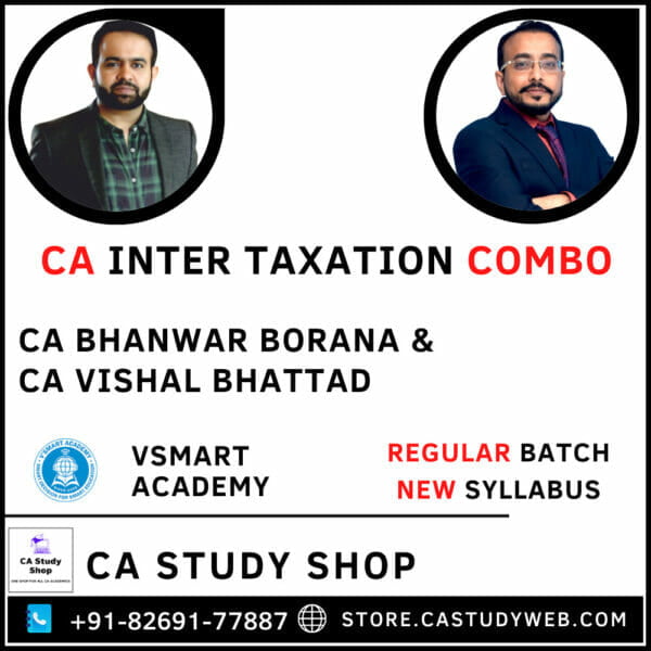 New Syllabus Inter Taxation Combo by CA Bhanwar Borana CA Vishal Bhattad