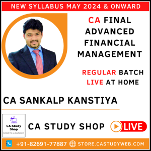 CA Sankalp Kanstiya AFM New Syllabus Live at Home