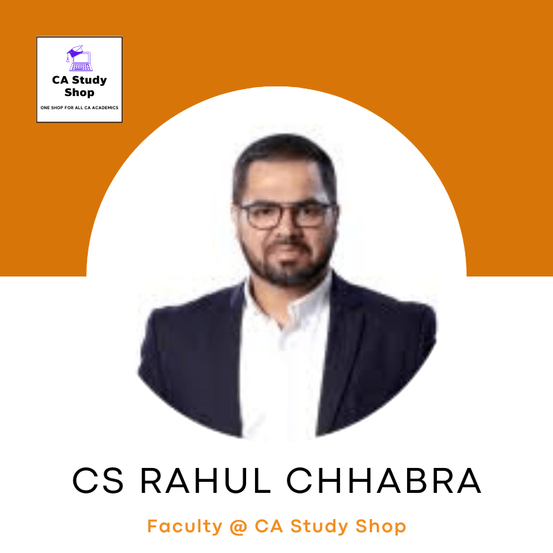CS Rahul Chhabra Classes - CA Foundation Law Best Faculties