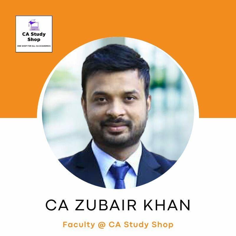 CA Zubair Khan - CA Foundation Accounts Best Faculties