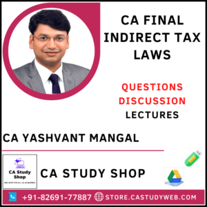 CA Yashvant Mangal IDT Questions Discussion lectures