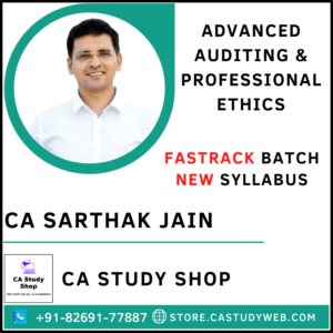 CA Sarthak Jain Final New Syllabus Audit Faster