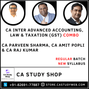 Inter New Syllabus Adv Accounts Law GST Combo by CA Parveen Sharma CA Amit Popli CA Raj Kumar