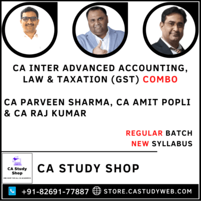 CA Parveen Sharma CA Amit Popli CA Raj Kumar Inter Adv Accounts Law GST Combo