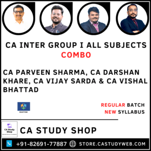 New Syllabus Inter Group I All Subjects Combo by CA Parveen Sharma CA Darshan Khare CA Vijay Sarda CA Vishal Bhattad