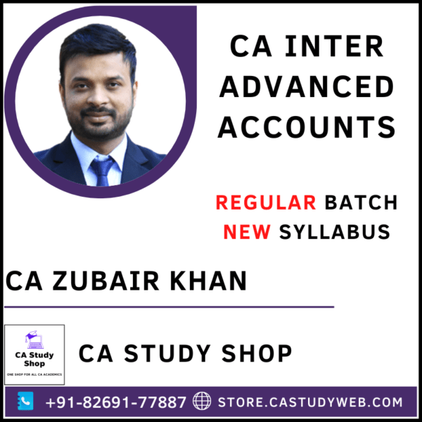CA Zubair Khan Inter New Syllabus Advanced Accounts