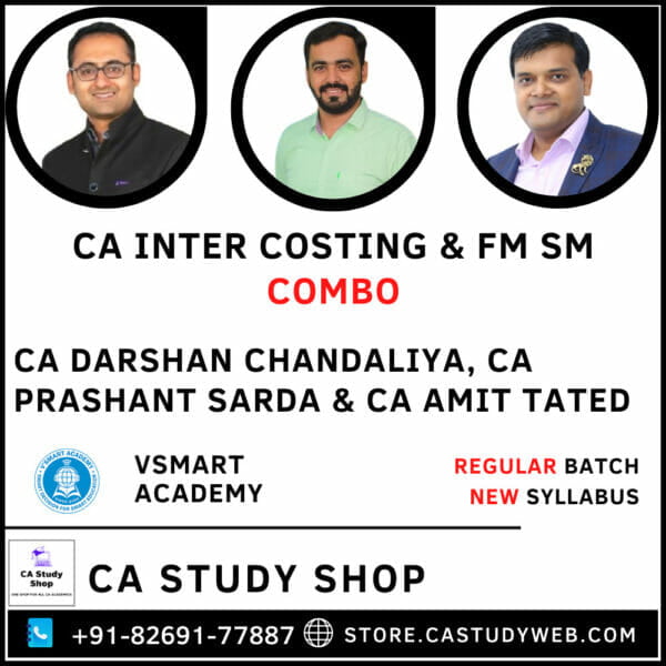 Inter New Syllabus Costing FM SM Combo by CA Darshan Chandaliya CA Prashant Sarda CA Amit Tated