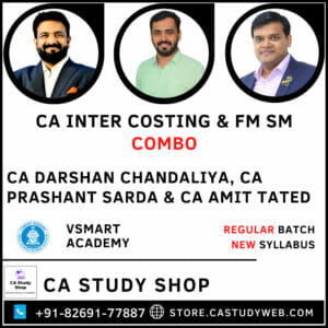 Inter New Syllabus Costing FM SM Combo by CA Vinod Reddy CA Prashant Sarda CA Amit Tated