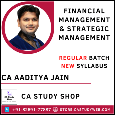 CA Aaditya Jain FM SM Full Course