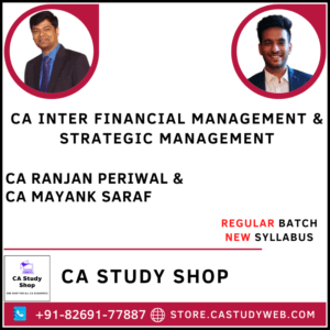 CA Ranjan Periwal and CA Mayank Saraf Inter New Syllabus FM SM