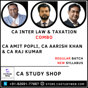 Inter New Syllabus Law Tax Combo by CA Amit Popli CA Aarish Khan CA Raj Kumar
