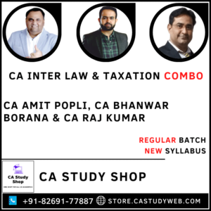 CA Inter New Syllabus Law Taxation Combo by CA Amit Popli CA Bhanwar Borana CA Raj Kumar