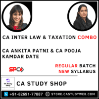 CA Inter Law and Tax Combo by CA Ankita Patni and CA Pooja Kamdar Date