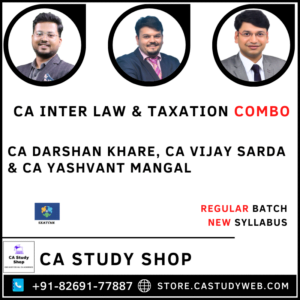 New Syllabus Inter Law Taxation Combo by CA Darshan Khare CA Vijay Sarda CA Yashvant Mangal