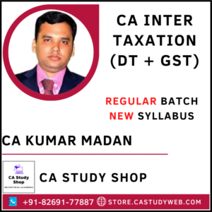 CA Kumar Madan Inter New Syllabus Taxation