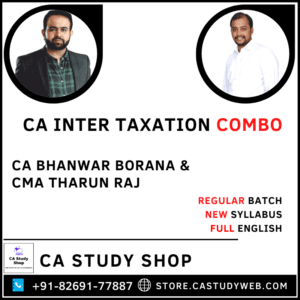 New Syllabus Inter Taxation Combo by CA Bhanwar Borana CMA Tharun Raj