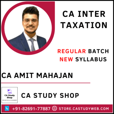 CA Amit Mahajan CA Inter Taxation