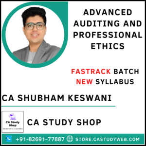 CA Shubham Keswani Final New Syllabus Audit Fastrack