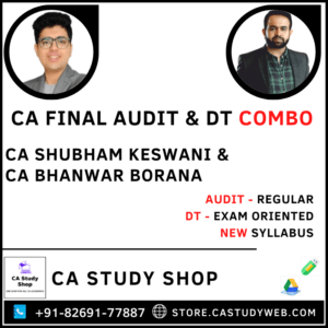 Final New Syllabus Audit Regular DT Exam Oriented Combo by CA Shubham Keswani CA Bhanwar Borana