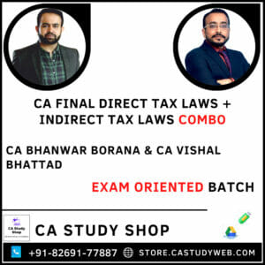 Final New Syllabus DT IDT Exam Oriented by CA Bhanwar Borana and CA Vishal Bhattad